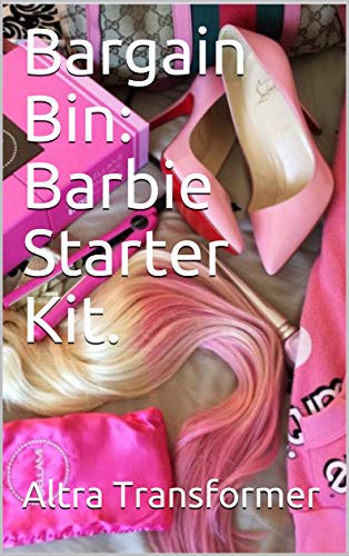 Bargain Bin: Barbie Starter Kit. (Bargain Biin
