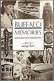 Buffalo Memories: Gone But not Forgotten