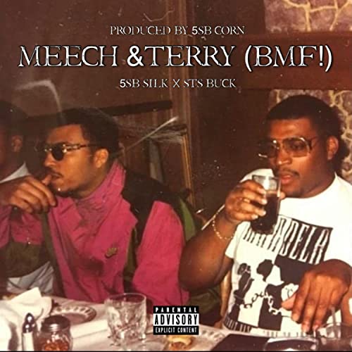 Meech & Terry (BMF!) von 5SB Corn feat. 5SB Silk & STS Buck bei Amazon