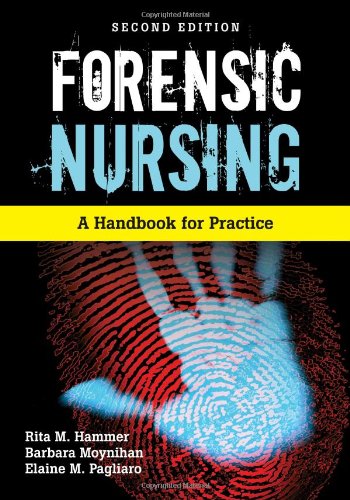 Forensic Nursing: A Handbook for Practice