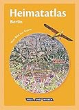  Heimatatlas für die Grundschule - Vom Bild zur Karte - Berlin: Atlas