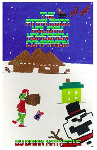 The Atari 2600 Holiday Homebrew Companion: Atari 2600 Homebrew Holiday Games