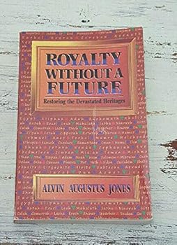 Paperback Royalty Without a Future Book