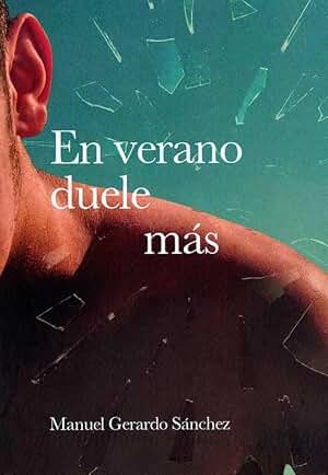 En verano duele más