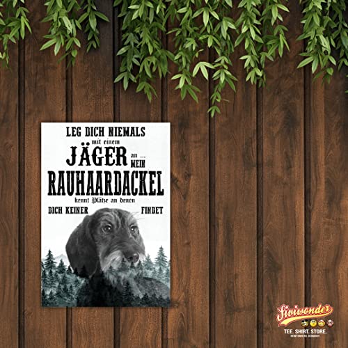 Schild RAUHAARDACKEL Dog Hund Jäger Spruch Türschild Hundeschild Jagd Jagdhund Wall Art Geschenkidee lustiger Spruch Hundemotiv Aluminium Wetterfestes Hundeschild