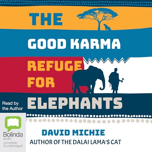 Page de couverture de Good Karma Refuge for Elephants