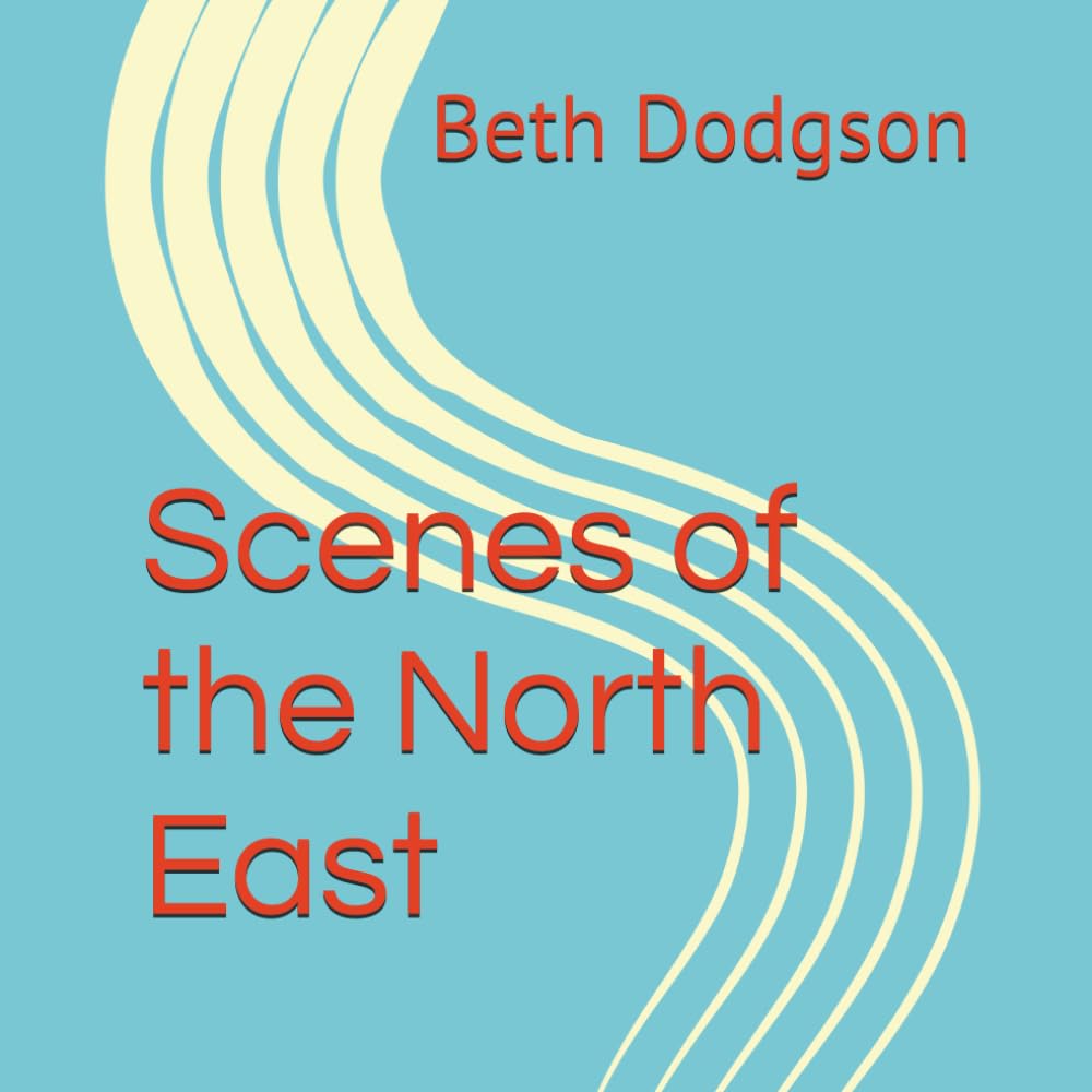 Scenes of the North East