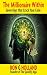 Millionaire Within: 7 Keys to Crack the World's Most Wanted Code (Multi Level Magic Book 5)