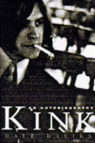 Kink: An Autobiography pour enrichir vos moments de lecture et de réflexion philosophique