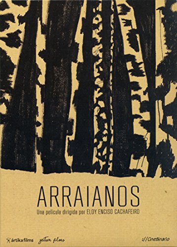 Arraianos DVD Película Documental de Eloy Enciso Edición Oficial 2