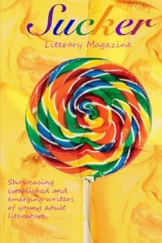 Paperback Sucker Literary Magazine Volume I (Volume 1) Book