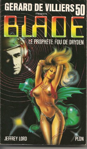 Blade 50 : Le prophète fou de Dryden