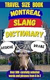 Montreal Slang Dictionary: Slang Words Every Montrealer Should Know (Slang Dictionary Around The World)