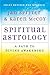 Spiritual Astrology: A Path to Divine Awakening