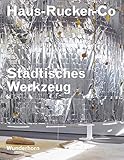haus mieten minden kutenhausen  Haus-Rucker-Co: Städtisches Werkzeug