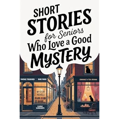 Short Stories for Seniors Who Love a Good Mystery