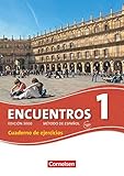 encuentros 1 cuaderno de ejercicios  Encuentros - 3. Fremdsprache - Edición 3000 / Band 1 - Cuaderno de ejercicios mit Audio-Materialien: Cuaderno de ejercicios mit Audios online ... Spanisch als 3. Fremdsprache - Ausgabe 2010)