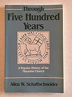 Through Five Hundred Years: A Popular History of the Moravian Church 1878422014 Book Cover
