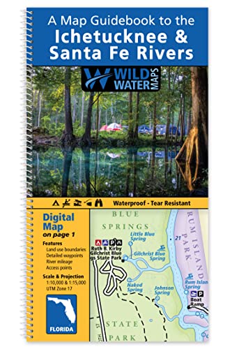 A Map Guidebook to the Ichetucknee & Santa Fe Rivers