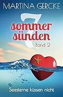 Seesterne küssen nicht: 7 Sommersünden 1534660429 Book Cover