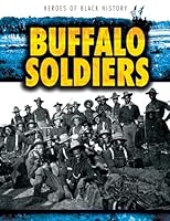 Buffalo Soldiers 1482429004 Book Cover
