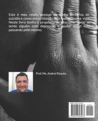 Do Suicídio Ao Renascimento: Diário de Um Sobrevivente