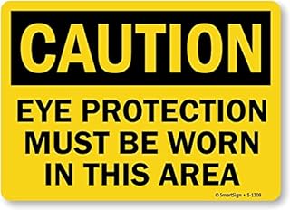 SmartSign “Caution - Eye Protection Must be Worn In This Area†Sign | 7
