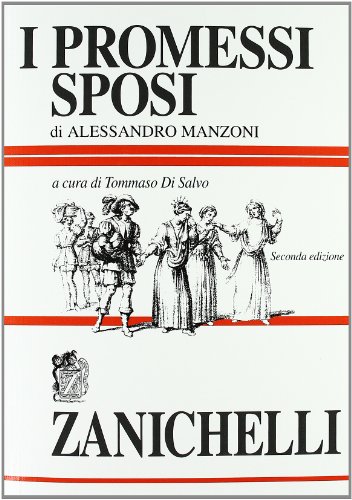 Editore: Zanichelli I promessi sposi