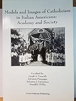 Models and Images of Catholicism in Italian Americana: Academy and Society 1893127249 Book Cover