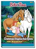 Bibi & Tina: Neue Gutenachtgeschichten vom Martinshof Bibi & Tina: Neue Gutenachtgeschichten vom Martinshof