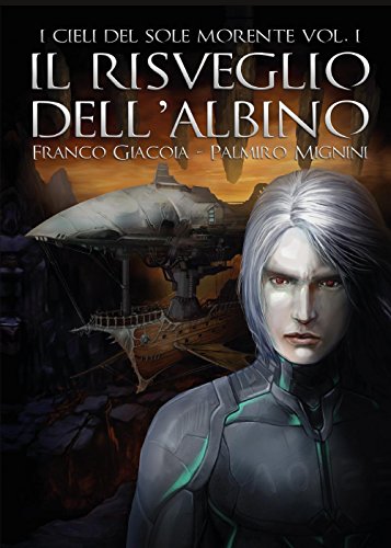 Il risveglio dell'albino Il risveglio dell'albino