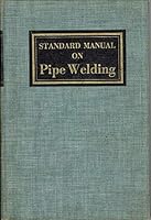 Standard Manual on Pipe Welding B000QA46YA Book Cover