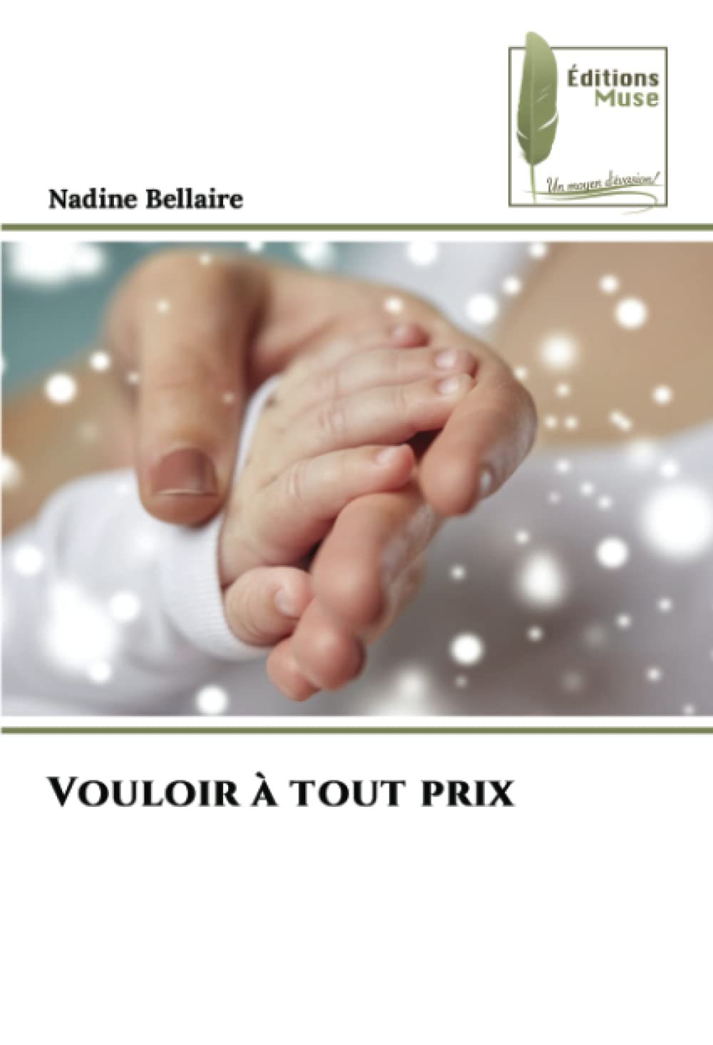 Vouloir à tout prix