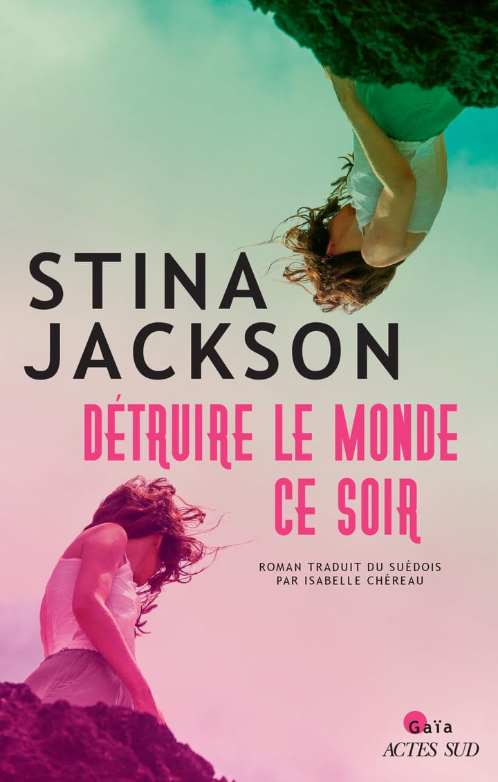 Détruire le monde ce soir