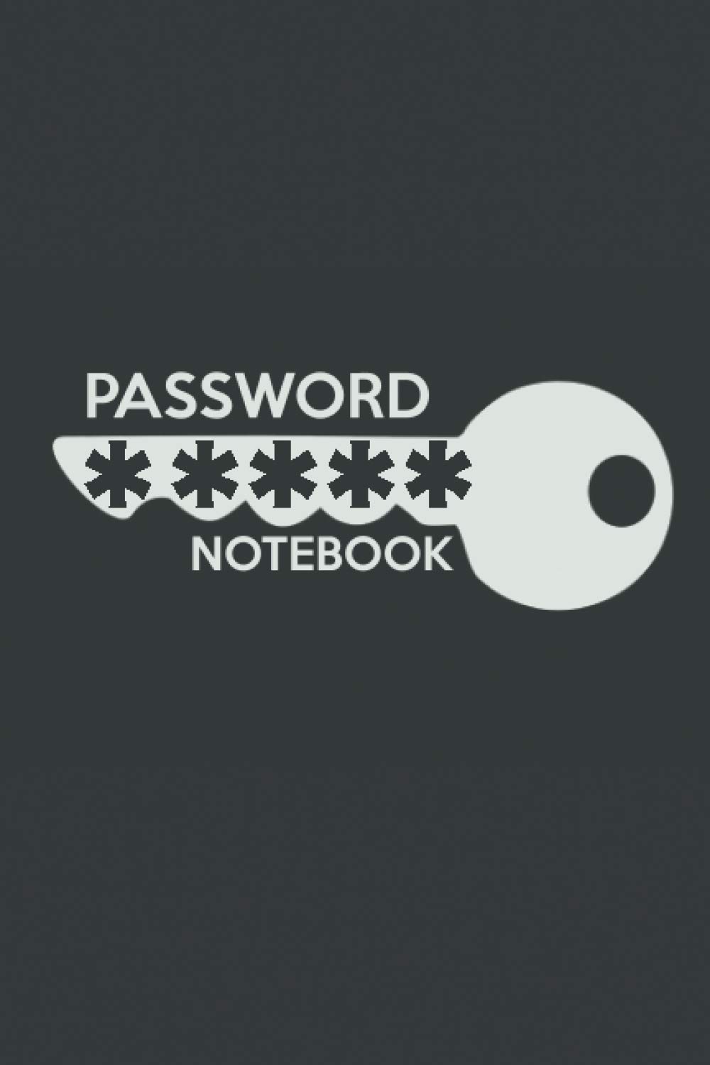 Password Notebook: Password Journal and Book - 6 x 9 Inches - 120 Pages