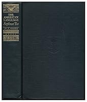 The American Language, An Inquiry into the Development of English in the United States, Supplement Two 0710018290 Book Cover