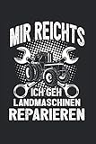  Mir Reichts Ich Geh Landmaschinen Reparieren: Landmaschinenmechaniker & Landmaschinen Notizbuch 6\'x9\' Mechaniker Geschenk für & Traktoren
