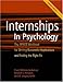 Internships in Psychology: The APAGS Workbook for Writing Successful Applications and Finding the Right Fit