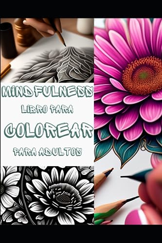 Mindfulness Libro para colorear para adultos (Spanish Edition)