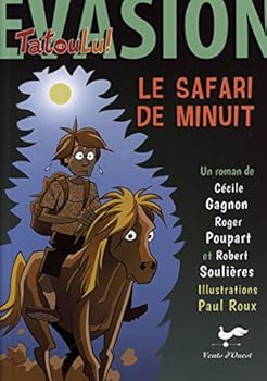 Paperback LE SAFARI DE MINUIT [French] Book