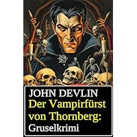 Der Vampirf&uuml;rst von Thornberg