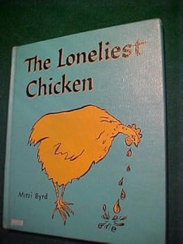 Hardcover The loneliest chicken, Book