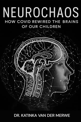 Neurochaos: How Covid Rewired The Brains Of Our Children