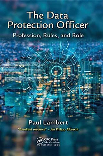 Buy The Data Protection Officer: Profession, Rules, and Role — BookShops.in