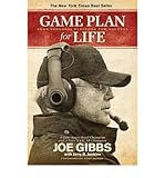 (GAME PLAN FOR LIFE: YOUR PERSONAL PLAYBOOK FOR SUCCESS ) By Gibbs, Joe (Author) Paperback Published on (01, 2011)