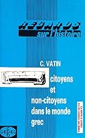 Citoyens et non-citoyens dans le monde grec 2718118296 Book Cover