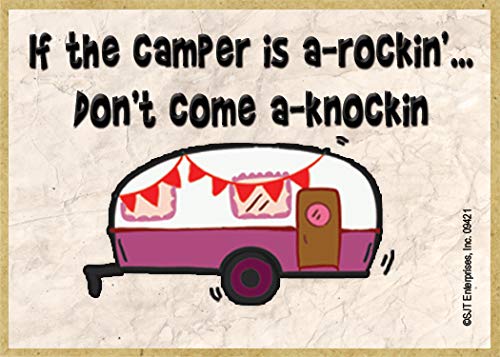 Funny Camper Fridge Magnet - "If The Camper Is A-Rockin'…Don't Come A-Knockin'" Wooden Magnet, 2.5 X 3.5 Inches, Made In USA