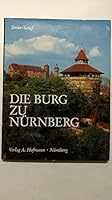 Die Burg zu Nürnberg 3871911232 Book Cover