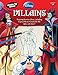 Learn to Draw Disney's Villains: Featuring favorite villains, including Captain Hook, Cruella de Vil, Jafar, and others! (Licensed Learn to Draw)