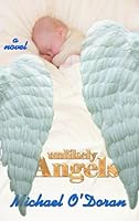 Unlikely Angels 1934449490 Book Cover